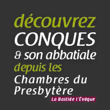 Découvrez Conques et son abbatiale depuis les Gîtes du Presbytère